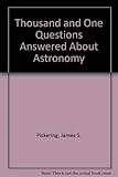 1001 questions answered about astronomy
