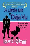 A Little Bit of D j  Vu