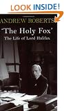 Holy Fox: Biography of Lord Halifax (Phoenix Giants)
