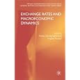 Exchange Rates and Macroeconomics Dynamics (Applied Econometrics Association Series) by  Pavlos Karadeloglou and Virginie Terraza