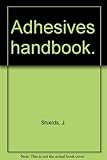 Adhesives handbook