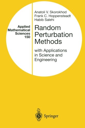 random perturbation methods with applications in science and engineering applied mathematical sciences