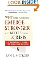 Why Some Companies Emerge Stronger and Better from a Crisis