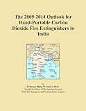 Back Friday  The 2009-2014 Outlook for Hand-Portable Carbon Dioxide Fire Extinguishers in India # carbon dioxide fire extinguisher