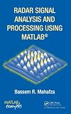 Radar Signal Analysis and Processing Using MATLAB