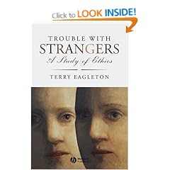 Trouble with Strangers: A Study of Ethics