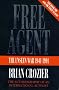 Free Agent: The Unseen War, 1941-91