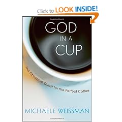 God in a Cup: The Obsessive Quest for the Perfect Coffee