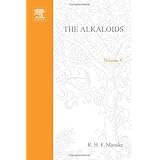 The Alkaloids: Chemistry and Physiology V5, Volume 5