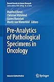 Pre-analytics of pathological specimens in oncology