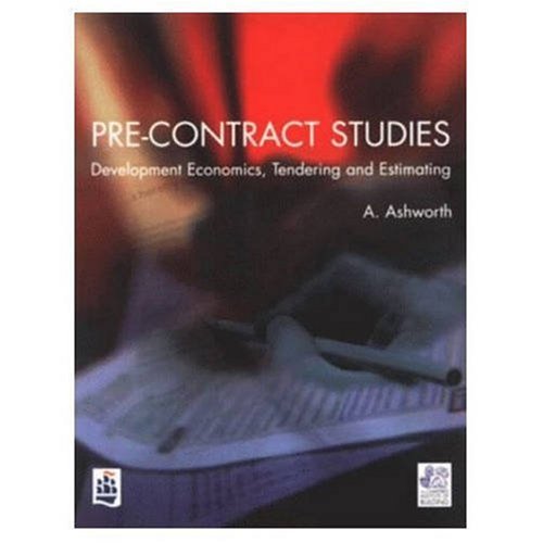 Pre-contract Studies: Development Economics, Tendering and Estimating (Chartered Institute of Building)
