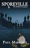 Books : Sporeville (Wellborn Conspiracy)