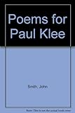 Poems for Paul Klee