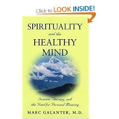 Spirituality and the Healthy Mind: Science, Therapy, and the Need for Personal Meaning