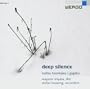 Deep Silence (Gagaku)