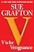 V is for Vengeance (Kinsey Millhone Mystery)