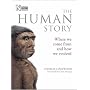 The Human Story: Where We Come from and How We Evolved