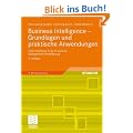Business Intelligence - Grundlagen und praktische Anwendungen: Eine Einf�hrung in die IT-basierte Managementunterst�tzung<br>: Eine Einf�hrung in die ... Managementunterst�tzung. Mit Online-Service