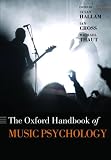 Oxford Handbook of Music Psychology (Oxford Library of Psychology)