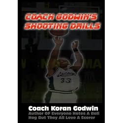 Coach Godwin's Shooting Drills