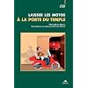 Laisser les motos � la porte du temple