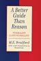 A Better Guide Than Reason: Federalists and Anti-Federalists (Library of Conservative Thought)