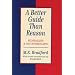 A Better Guide Than Reason: Federalists and Anti-Federalists (Library of Conservative Thought)