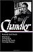 Stories and Early Novels: Pulp Stories / The Big Sleep / Farewell, My Lovely / The High Window (Library of America) by Raymond Chandler