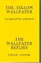 The Yellow Wallpaper: The Wallpaper Replies