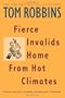 Fierce Invalids Home From Hot Climates