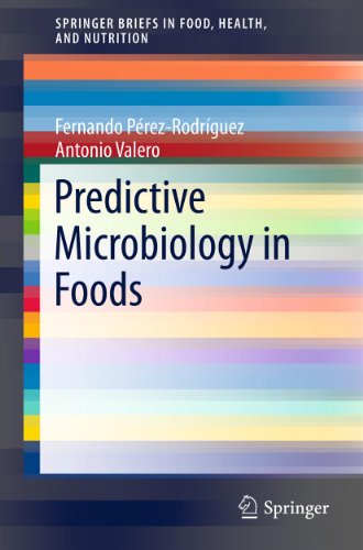 Predictive Microbiology in Foods: 5 (SpringerBriefs in Food, Health, and Nutrition)
