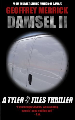 Damsel 2: A Tyler Files Thriller