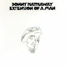 Click here to buy Extension of a Man by Donny Hathaway .