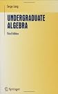 Undergraduate Algebra (Undergraduate Texts in Mathematics)
