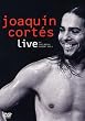 Joaquin Cortes Live