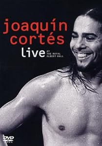 Joaquin Cortes Live