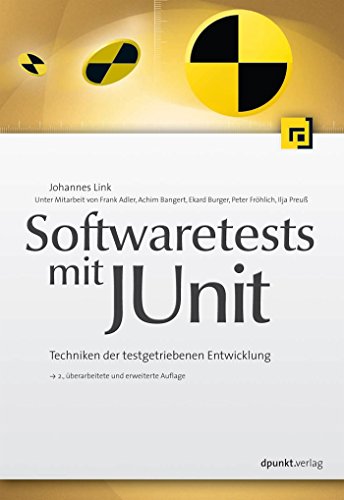 Softwaretests mit JUnit: Techniken der testgetriebenen Entwicklung (German Edition)