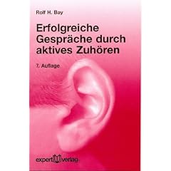 Erfolgreiche Gespr�che durch aktives Zuh�ren