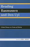 Reading Rasmussen and Den Uyl: Critical Essays on Norms of Liberty