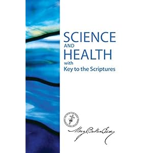 Science and Health with Key to the Scriptures (Authorized Edition)