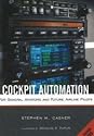 Cockpit Automation: For General Aviators and Future Airline Pilots