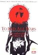 To End All Wars - Die wahre H�lle am River Kwai