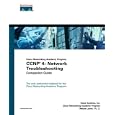 CCNP 4: Network Troubleshooting Companion Guide (Cisco... by  Cisco Systems Inc. and Wayne Lewis