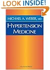 Hypertension Medicine (Current Clinical Practice)