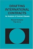 Drafting International Contracts: An Analysis of Contract Clauses