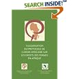 Vulgarisation du protocole de l'union africaine sur les droits des femmes en afrique by Roselynn Musa, Mohammed Jama, and Firoze Manji
