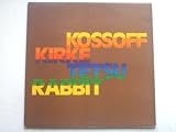 Kossoff Kirke Tetsu Rabbit Kossoff Kirke Tetsu Rabbit LP Island ILPS9188 EX/VG 1972