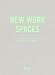 New Work Spaces : Trend Report on Office and Working Environments