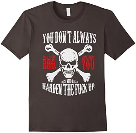 Men's You Don't Need a Plan Bro Just Balls Harden the Fuck Up Tee Large Asphalt