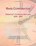 Rand Corporation: Websters Timeline History, 1878 - 2007